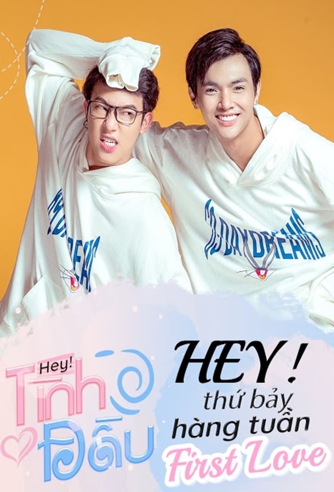 Hey, First Love (2019) thumbnail