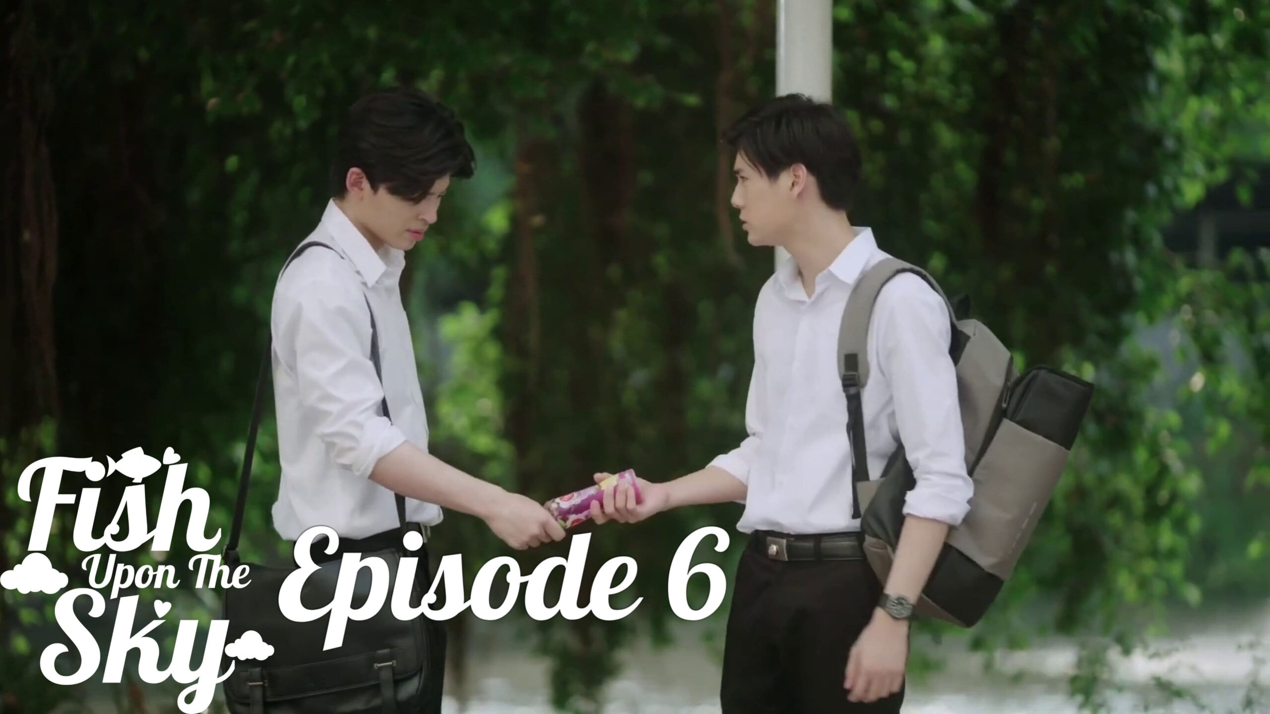 Fish Upon the Sky (2021) Episodio 6 thumbnail