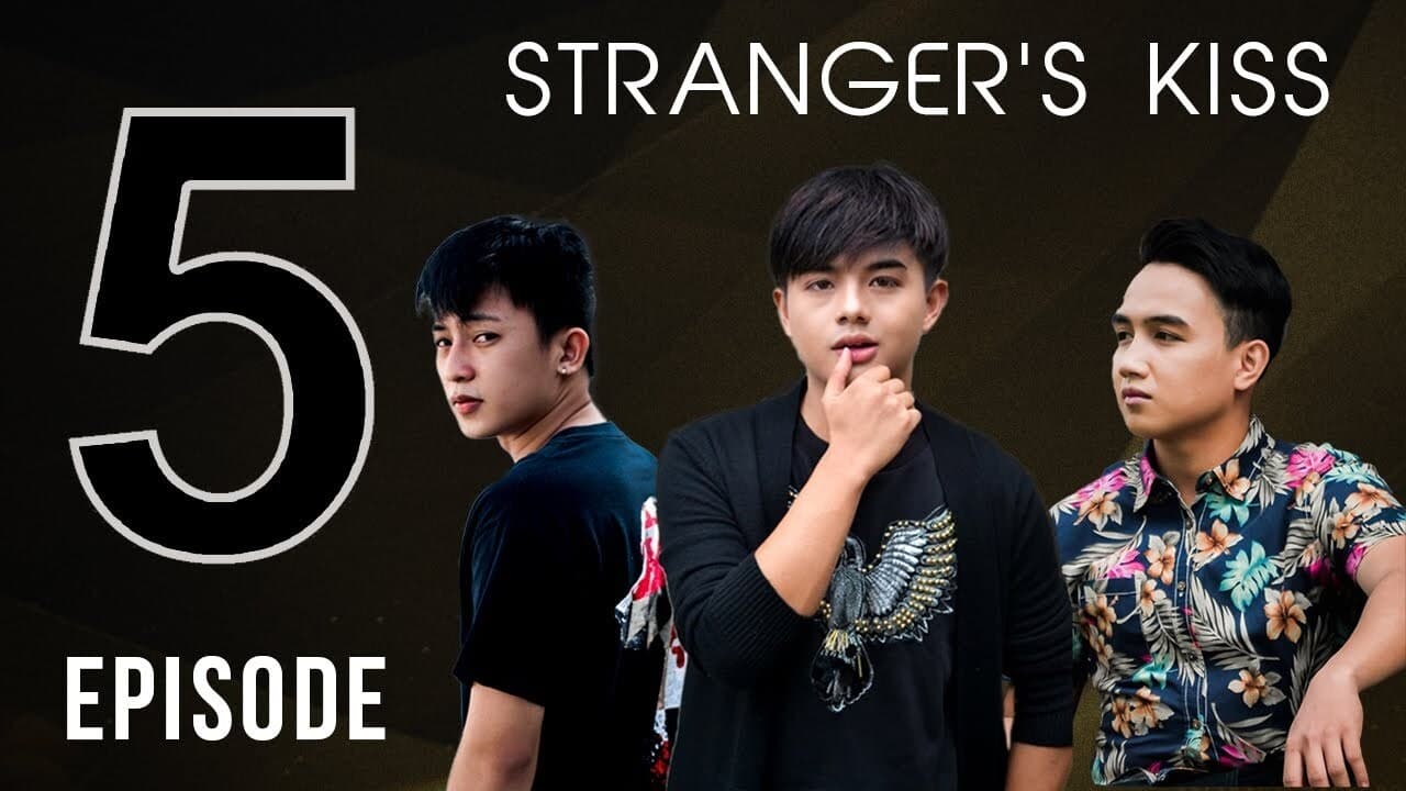 Stranger's Kiss (2021) Episodio 5 thumbnail