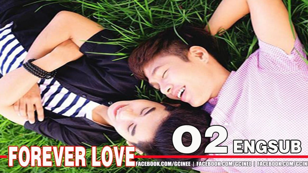 Forever Love (2017) Episodio 2 thumbnail