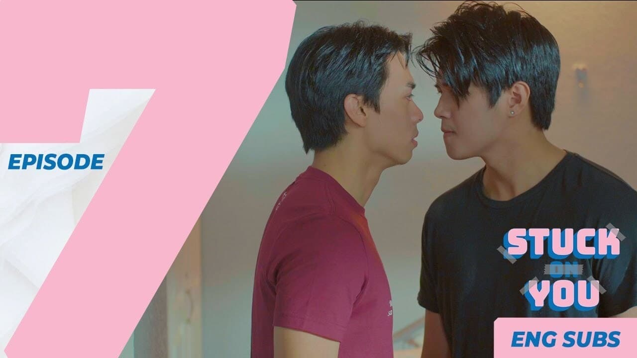 Stuck On You (2021) Episodio 7 thumbnail